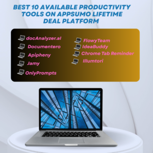 Best 10 available productivity tools on Appsumo Lifetime Deal Platform